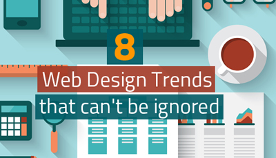 8 Web Design Trends that can't be ignored