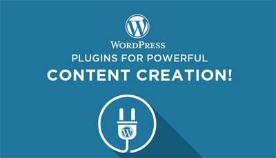 17 Popular WordPress Plugins for Content Creation